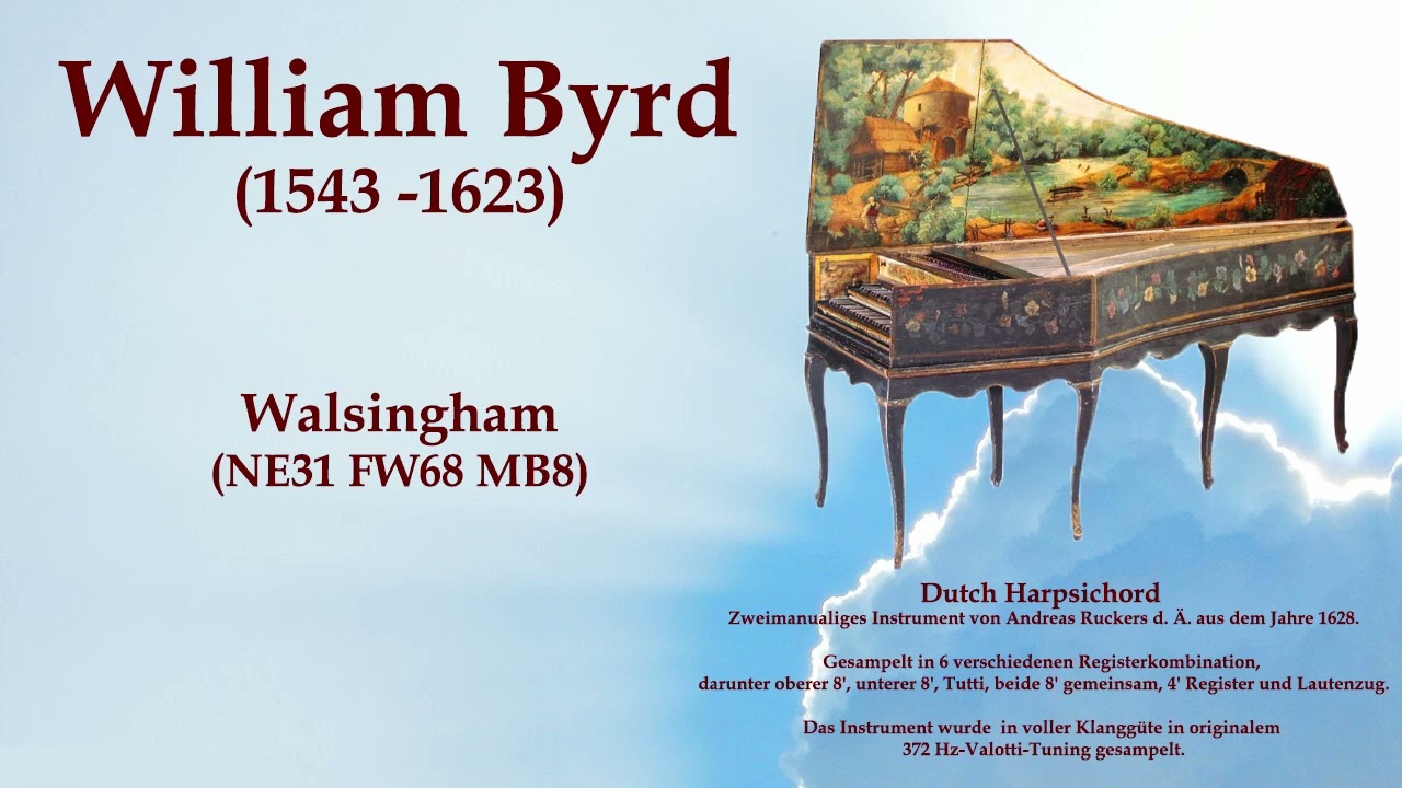William Byrd: Walsingham (NE31 FW68 MB8)