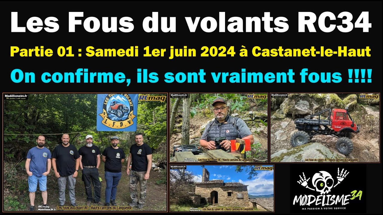 Les Fous du Volant RC34 partie 01 - Superbe tracé crawler et on confirme, ils sont vraiment fous !