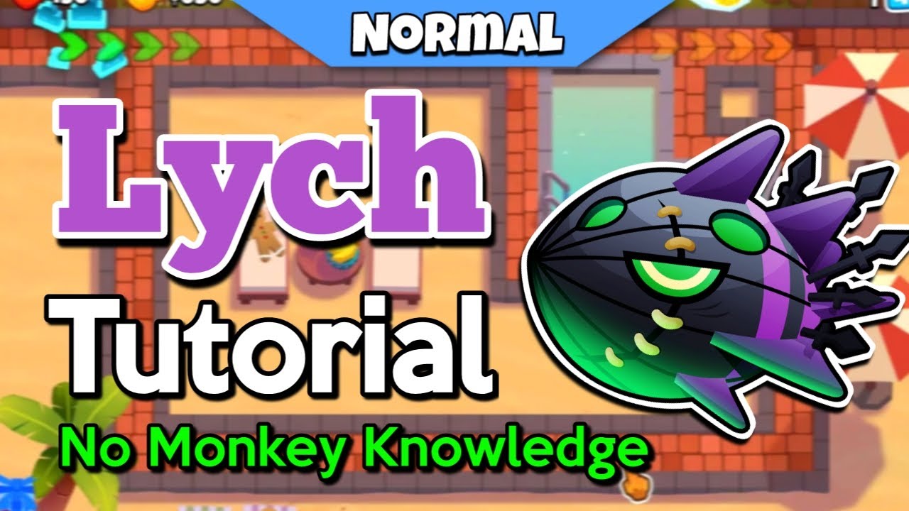 Lych Normal Tutorial || Resort || No Monkey Knowledge