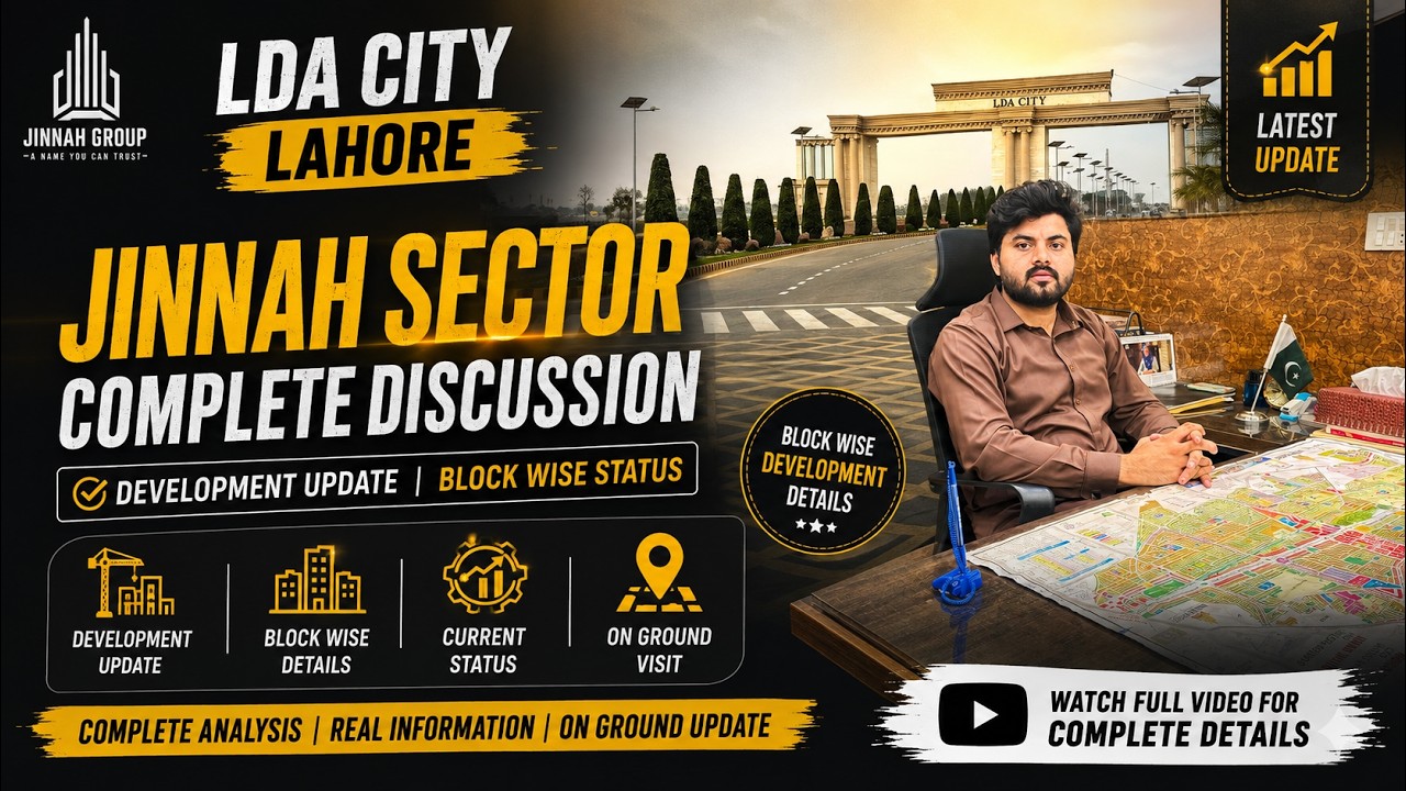 LDA City Jinnah Sector | Complete Discussion | Block-Wise Development Status | On-Ground Visit