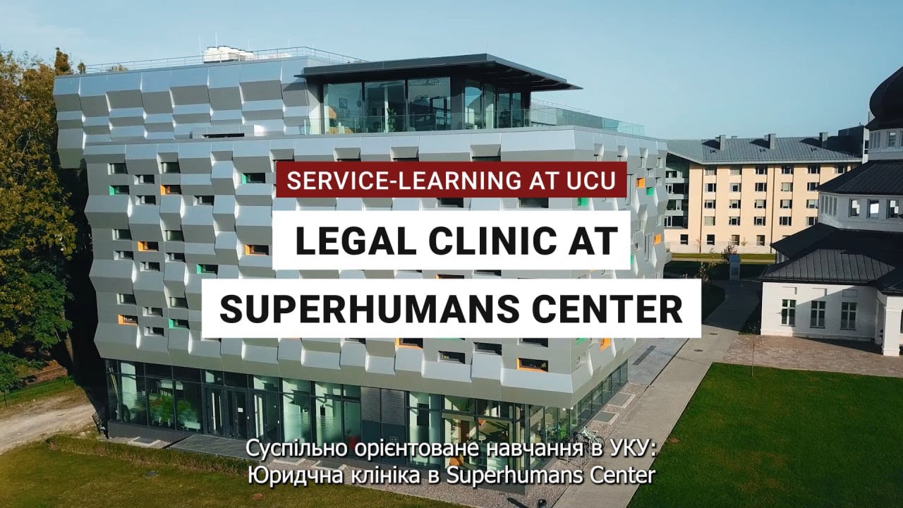 UCU Legal Clinic at the Superhumans Center (українські субтитри)