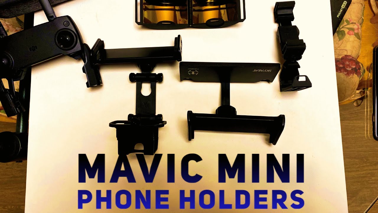 DJI Mavic Mini Drone Top 3 IPhone and Tablet Holders