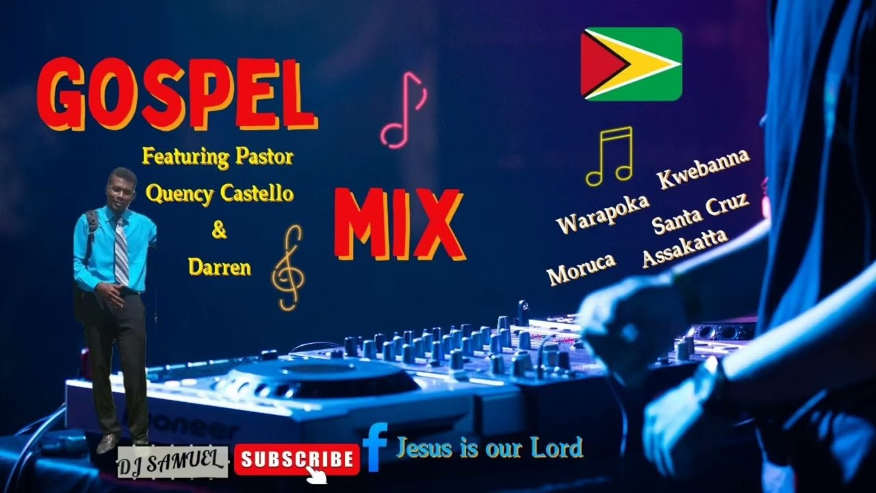 Gospel_Mix_Featuring_Quency Castello_Darren_Gideon_others