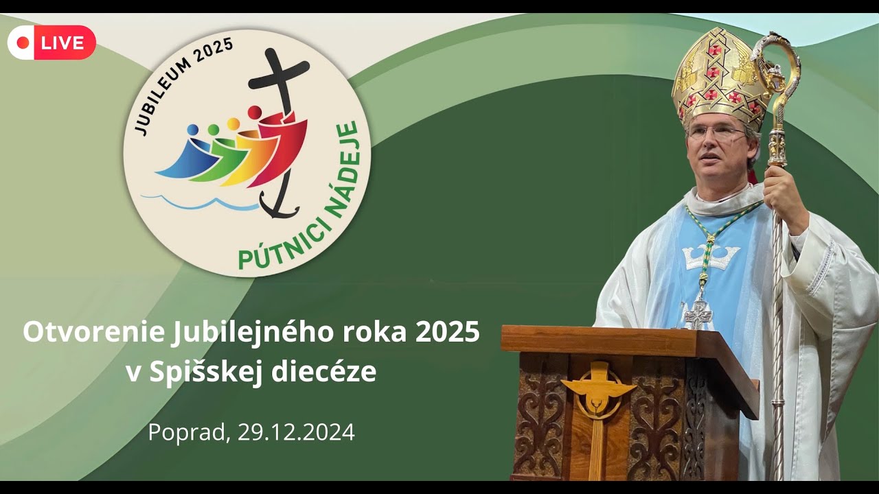 Otvorenie Jubilejného roka 2025 v Spišskej diecéze