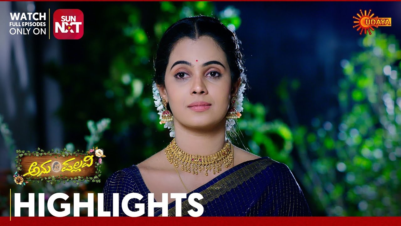 Anu Pallavi - Highlights | Full EP free on Sun NXT | 05 Jan 2026 | Udaya TV