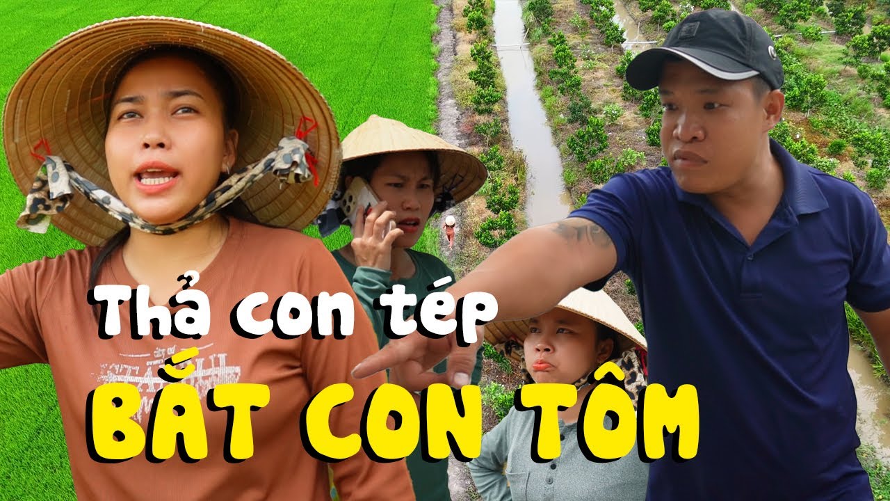 Thả Con Tép Bắt Con Tôm #videogiaitri #vochongson #nguyenhuyvlog