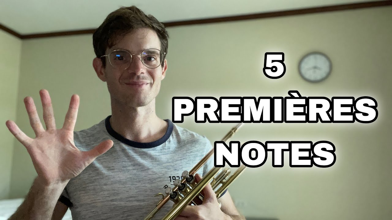 Comment jouer vos 5 premières notes à la trompette ?