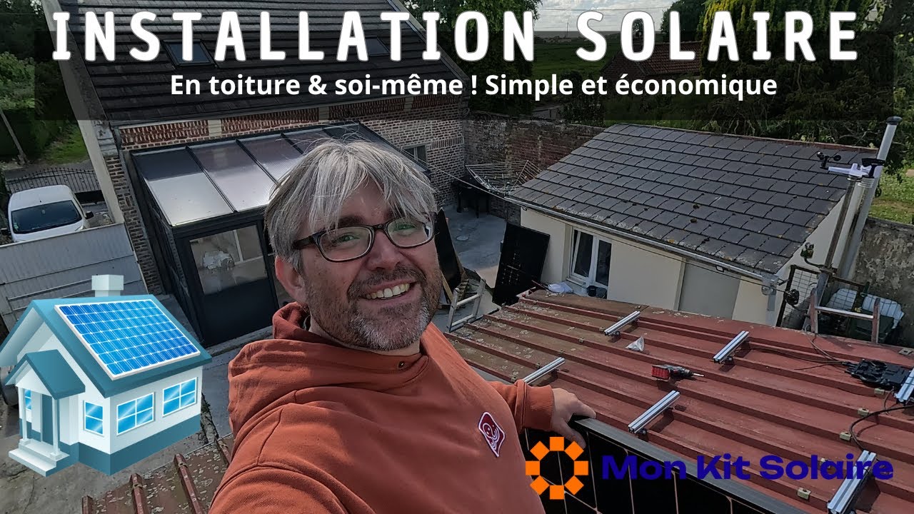 DIY Solaire : J'installe mon kit solaire en toiture en un clin d'œil ! @Mon Kit Solaire