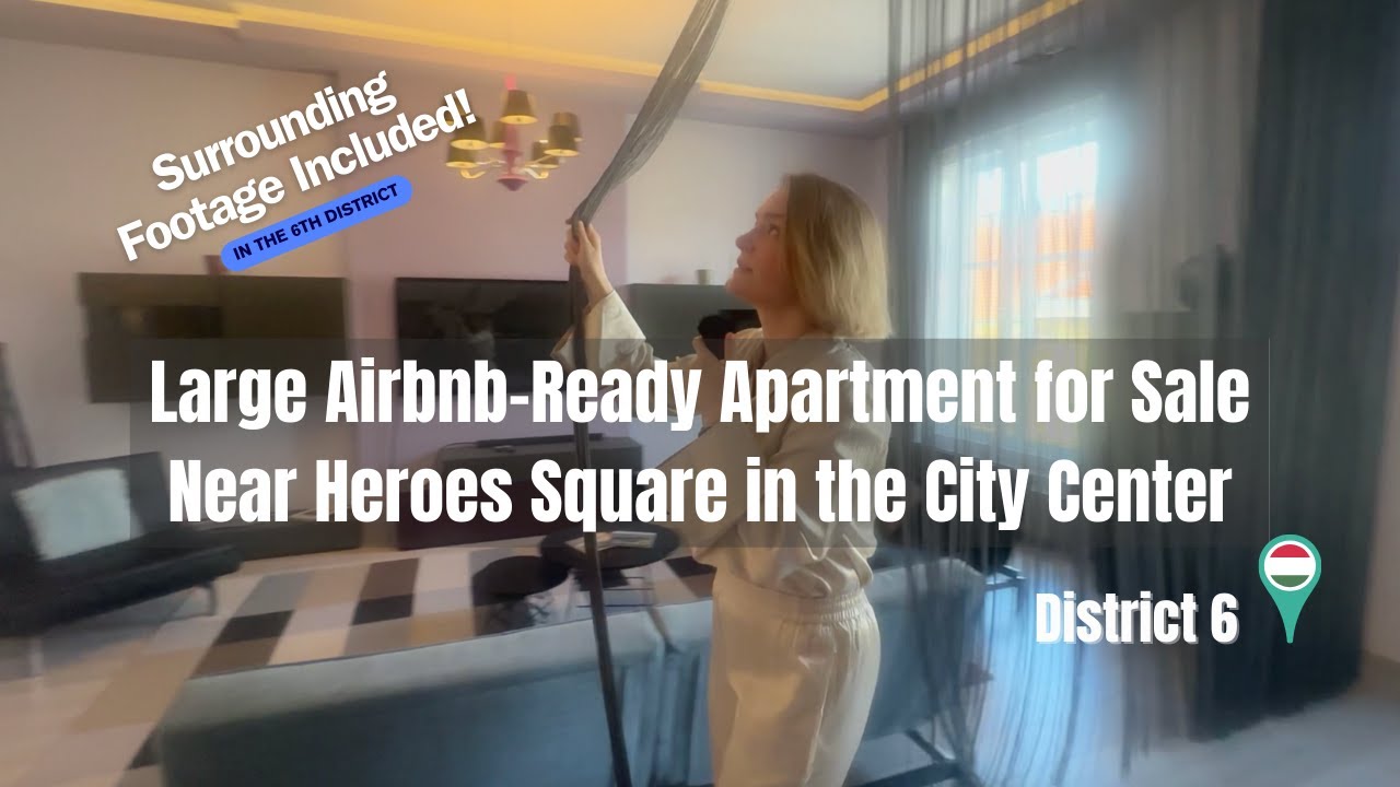 Large Airbnb-Ready Apartment for Sale Near Heroes' Square | Budapest, Hungary  - District 6 🇭🇺