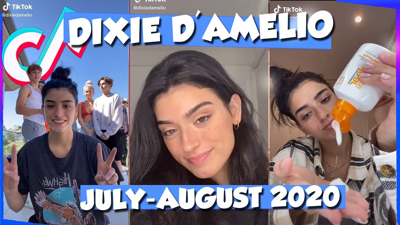 Dixie d'Amelio July-August 2020 Best TikToks | This TikTok