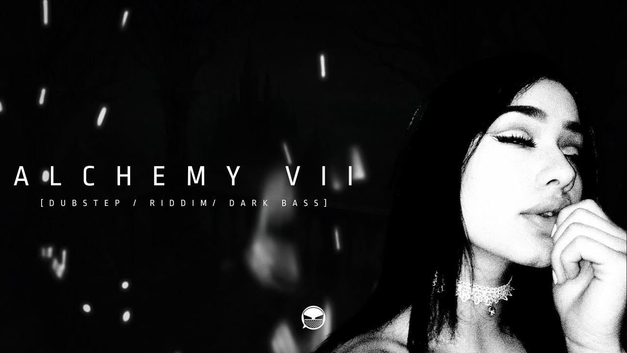 Dubstep / Riddim / Dark Bass Mix 'ALCHEMY VII'