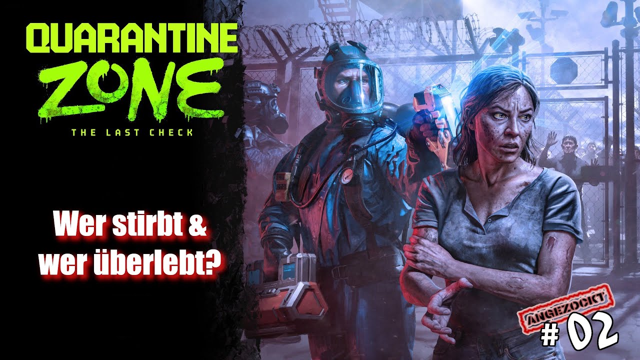 Quarantine Zone #02 💀 Schwere Entscheidungen 