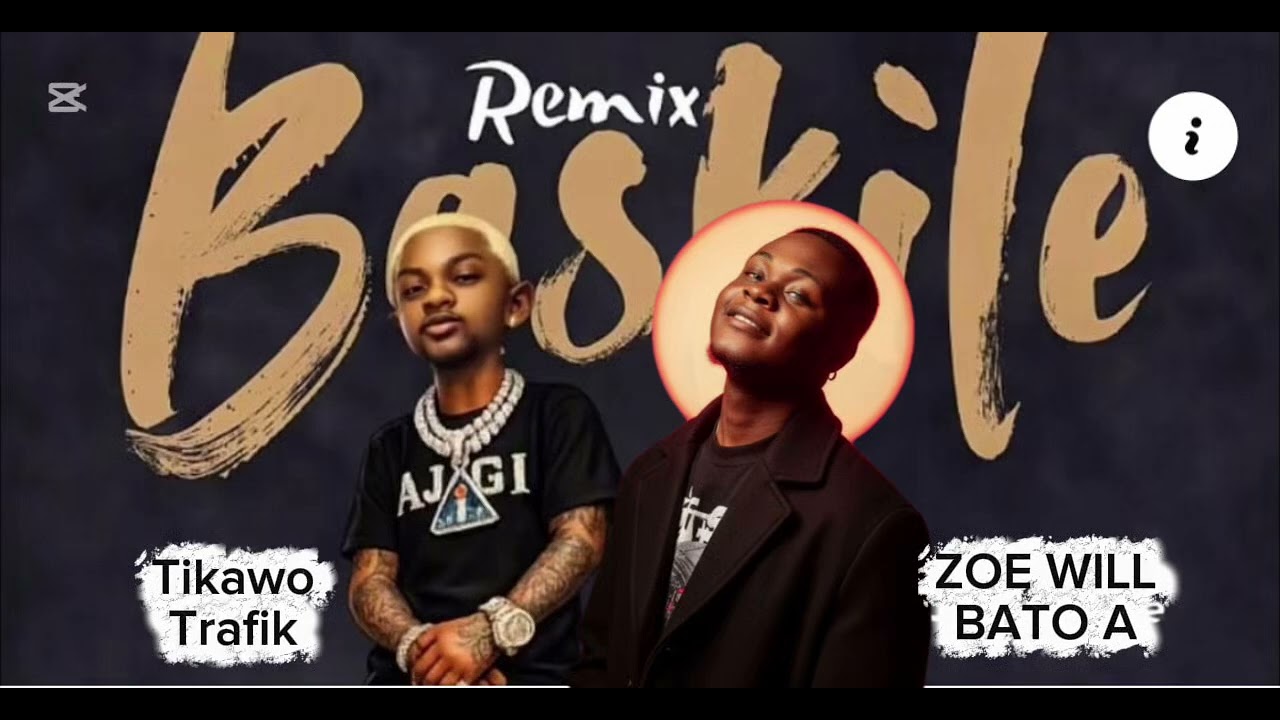 Baskile (by tikawo ft bato a )