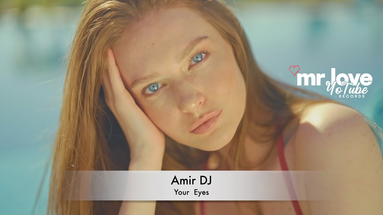Amir DJ - Your  Eyes