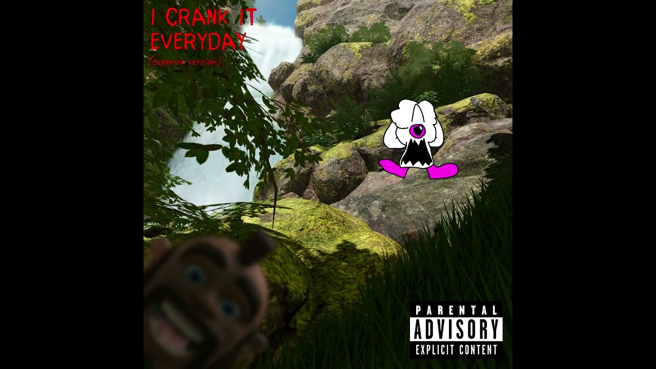 I CRANK IT EVERYDAY (SUPERIOR VERSION) (FULL ALBUM)