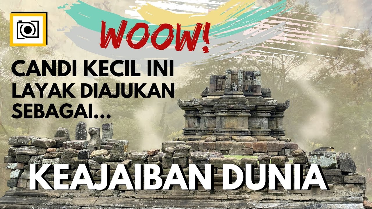 Candi Songgoriti, Kecil Namun Layak Diajukan Sebagai Keajaiban Dunia