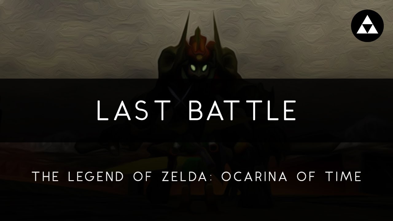 The Legend of Zelda: Ocarina of Time: Last Battle Orchestral Arrangement