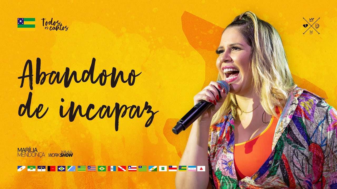 Mar&iacute;lia Mendon&ccedil;a - Abandono de Incapaz  (Todos Os Cantos - Ao Vivo)