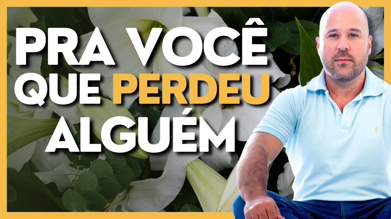 Como seguir após a morte daqueles que amamos | FINADOS | Andrei Moreira
