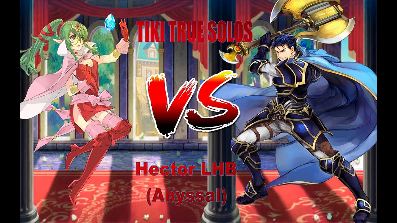 Tiki: Naga's Voice vs Hector's Abyssal LHB (True Solo)