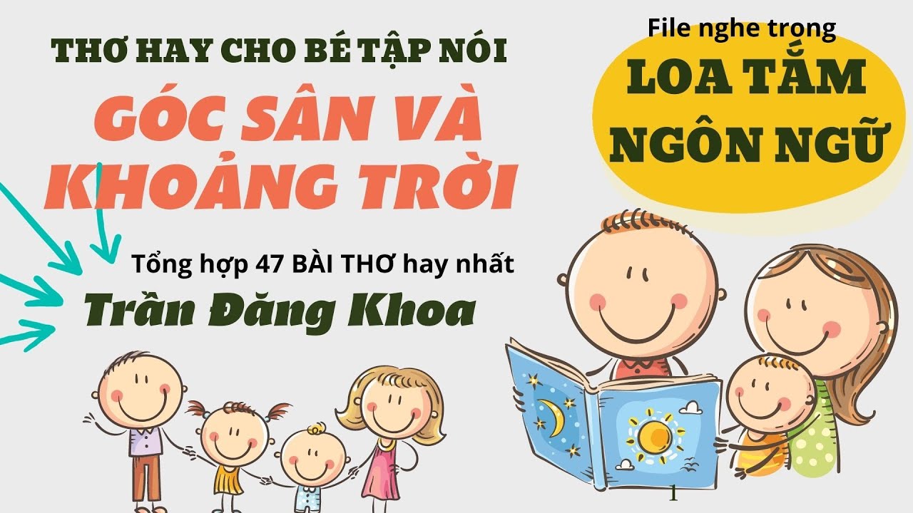 [LOA TẮM NG&Ocirc;N NGỮ] G&Oacute;C S&Acirc;N & KHOẢNG TRỜI - TỔNG HỢP THƠ CHO B&Eacute; TẬP N&Oacute;I