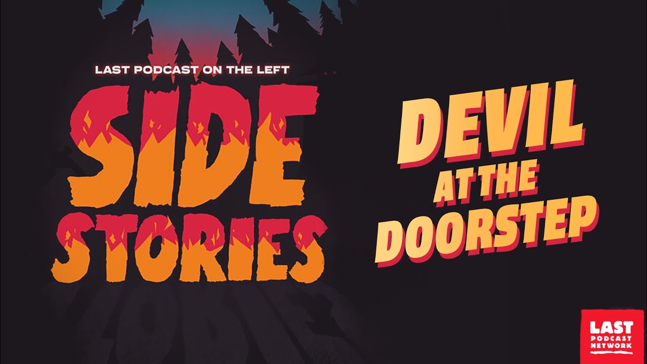Side Stories: Devil at the Doorstep