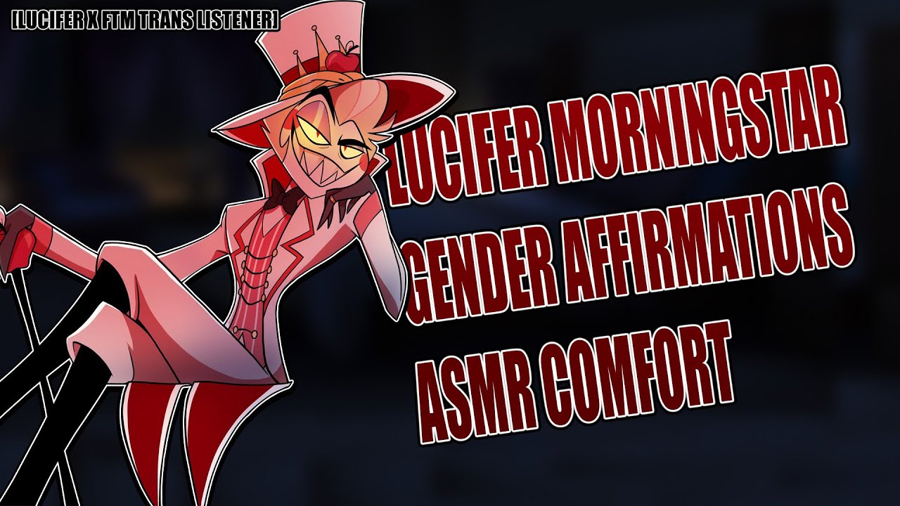 [ASMR] Lucifer Affirms Your Gender | [FtM][Lucifer x Trans Listener][Good Boy][Personal Attention]