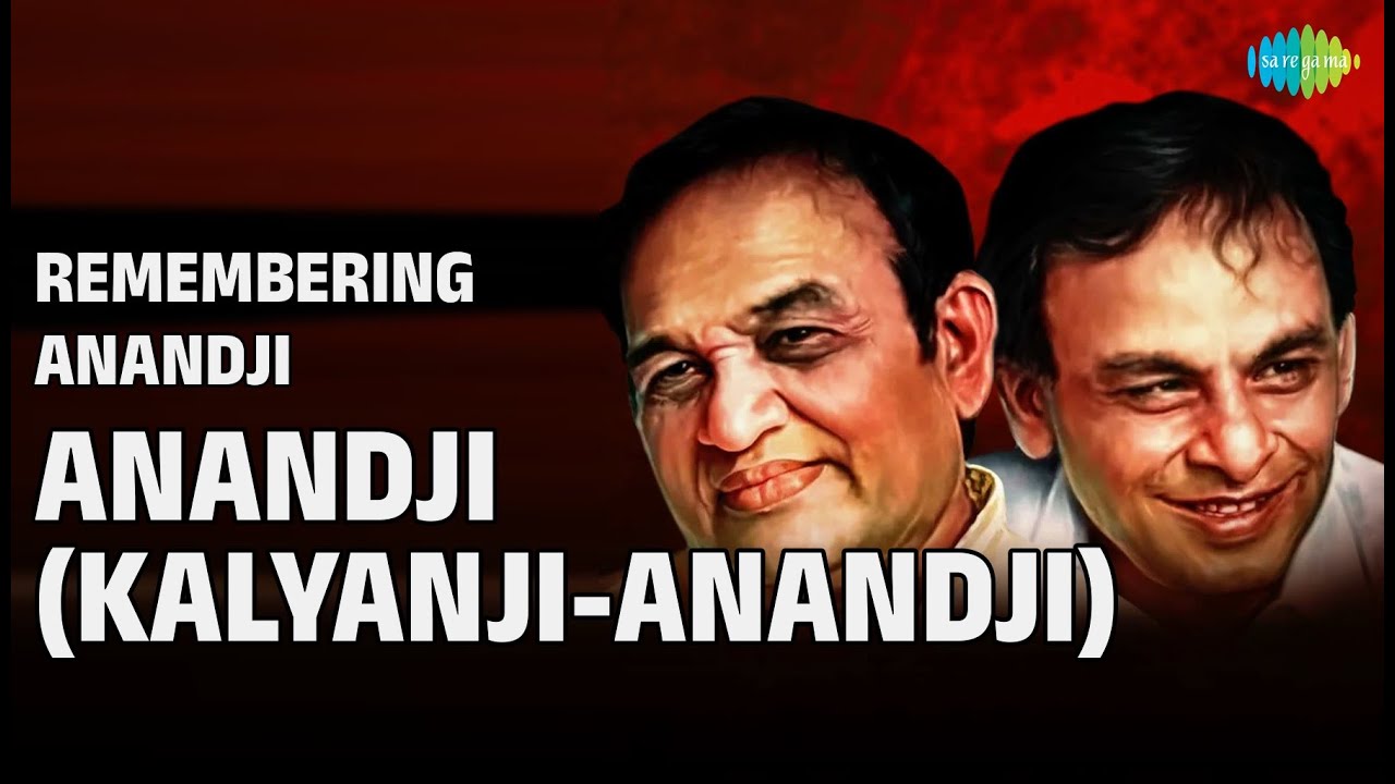 आनंदजी (कल्याणजी-आनंदजी) जन्मदिन विशेष: सदाबहार हिंदी गाने!