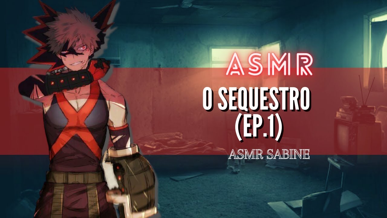 ASMR O sequestro (ep.1) (ft. ASMR Suki)| ASMR Bakugou Katsuki