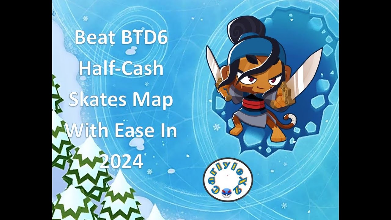 BTD6 Skates Half Cash Easy Win Strategy
