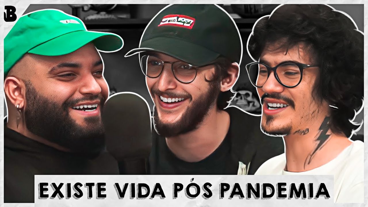 EXISTE VIDA PÓS PANDEMIA?! | Balela #230