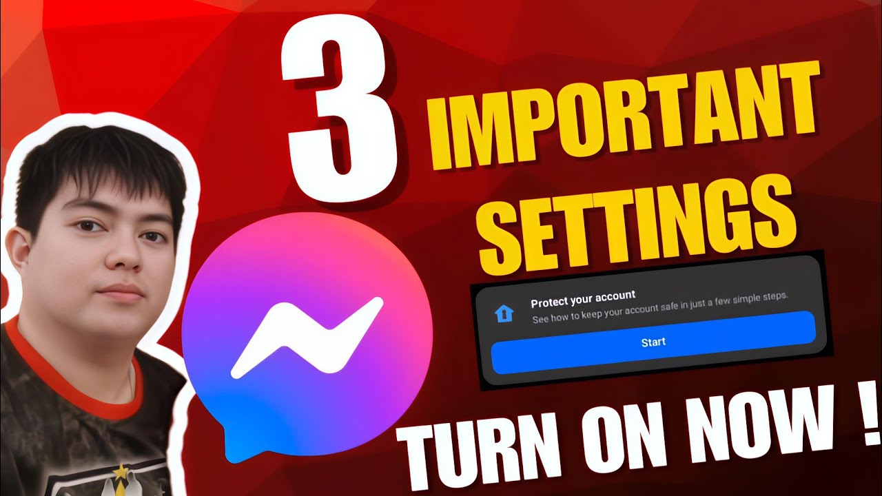 MESSENGER IMPORTANT SETTINGS NA DAPAT NAKA ON PARA SAFE & SECURED ANG MESSENGER MO! 