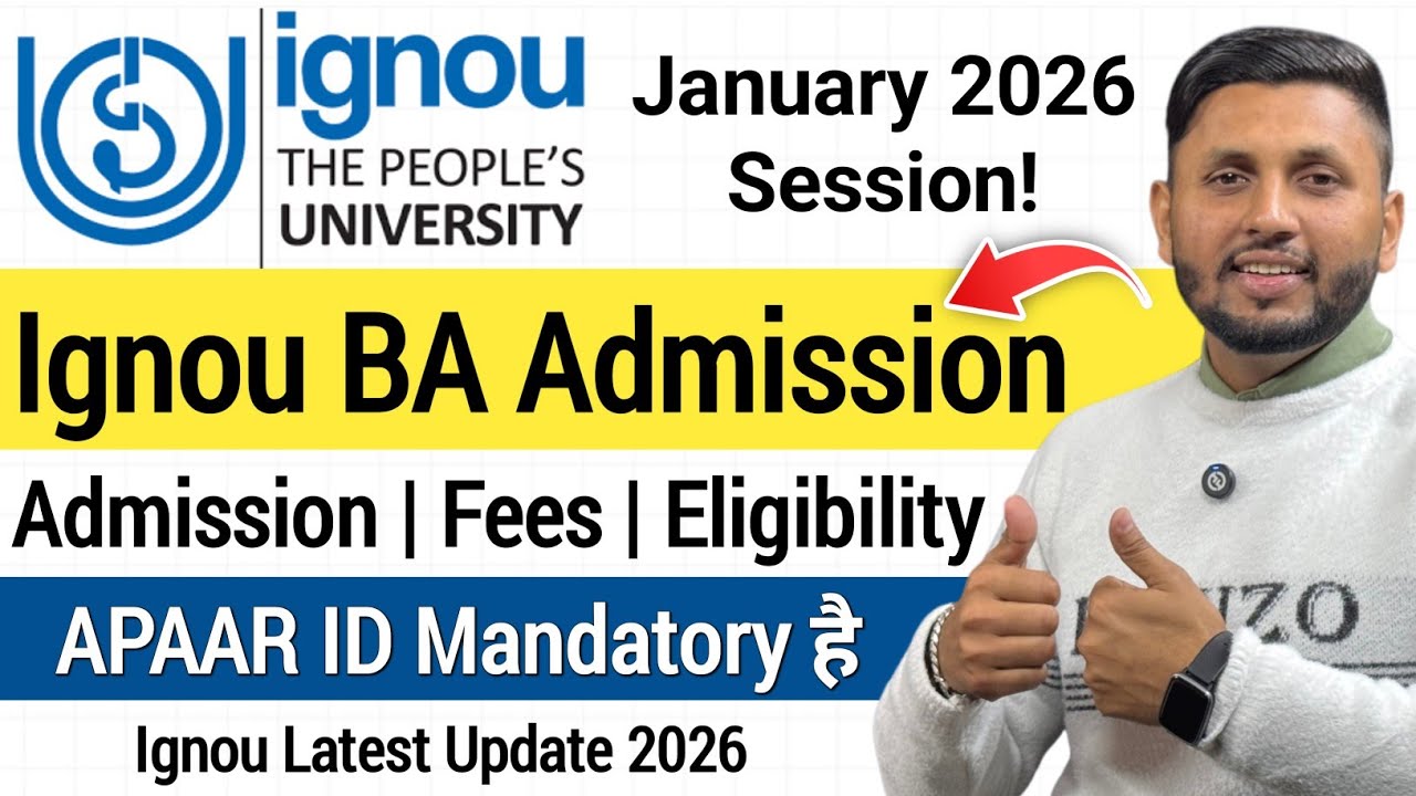 Ignou BA Admission 2026 | Full Process | Ignou Admission January 2026 Session | Ignou University