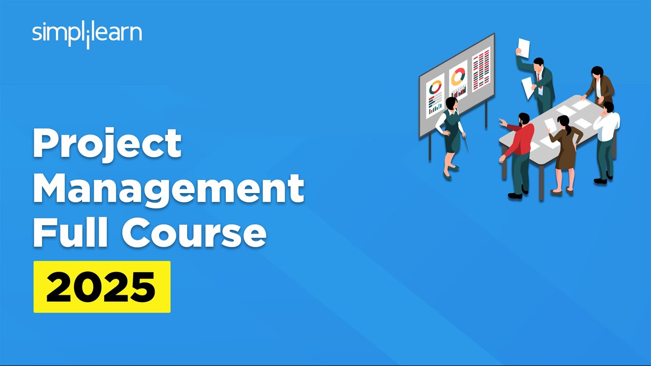 Project Management Full Course 2026 | Project Management Tutorial | PMP Course | Simplilearn