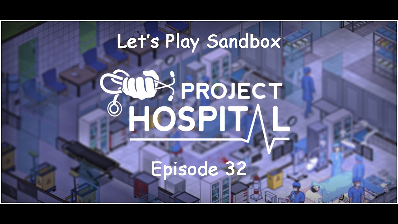 Project Hospital #32 - Toujours plus d'épidémies !