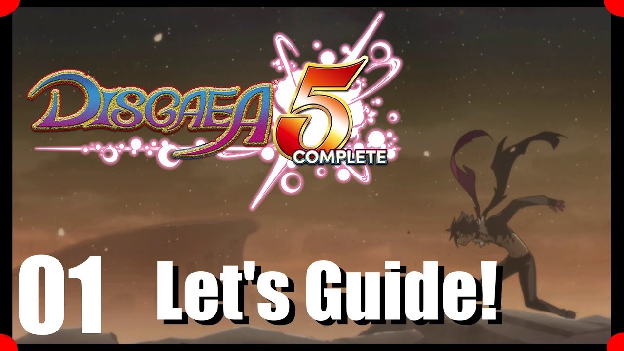 Let's Guide Disgaea 5 Complete - Breaking Down the Basics