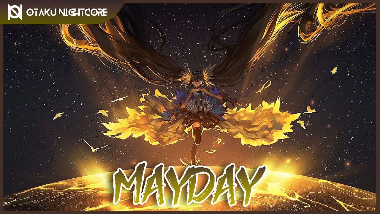 Nightcore - MAYDAY (TheFatRat, feat. Laura Brehm)