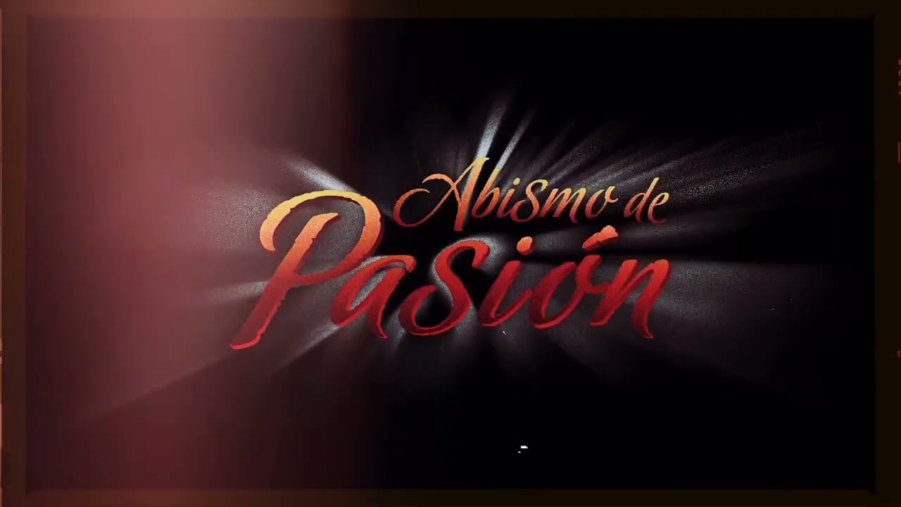 Abismo Oscuro | Abismo De Pasión (Soundtrack)