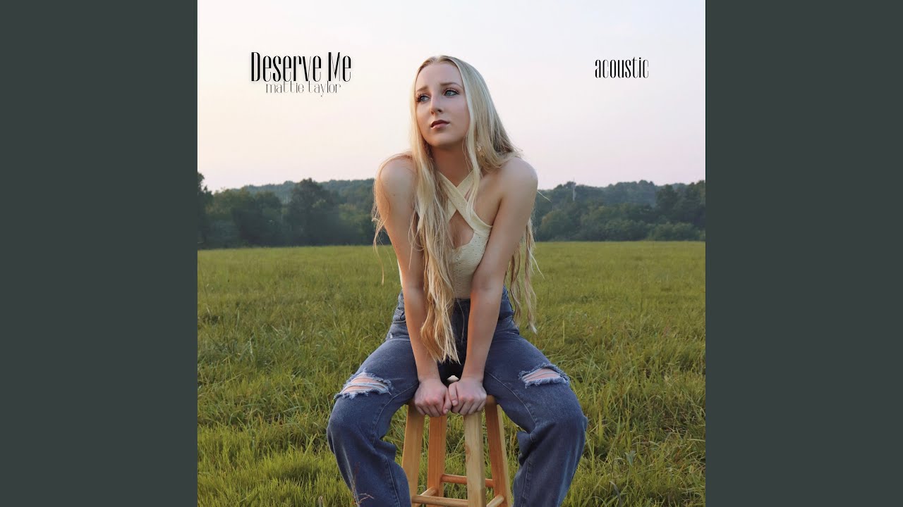 Deserve Me (Acoustic)