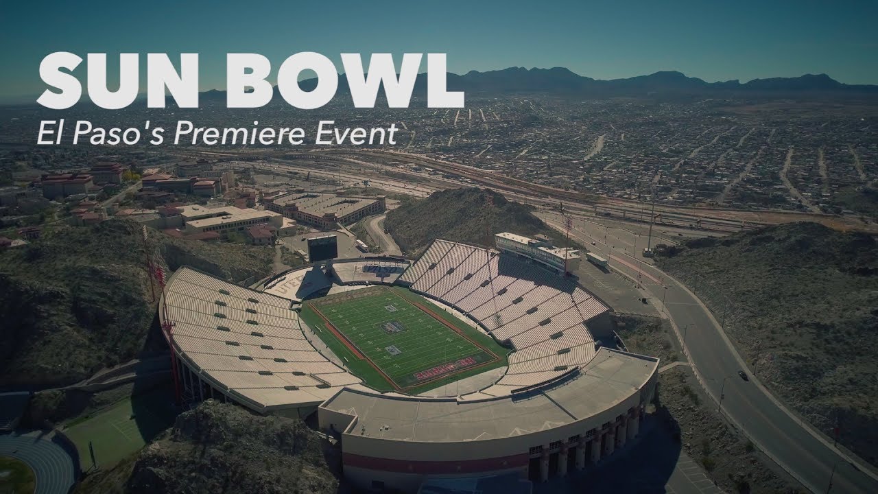 The Sun Bowl: El Paso's Premiere Event