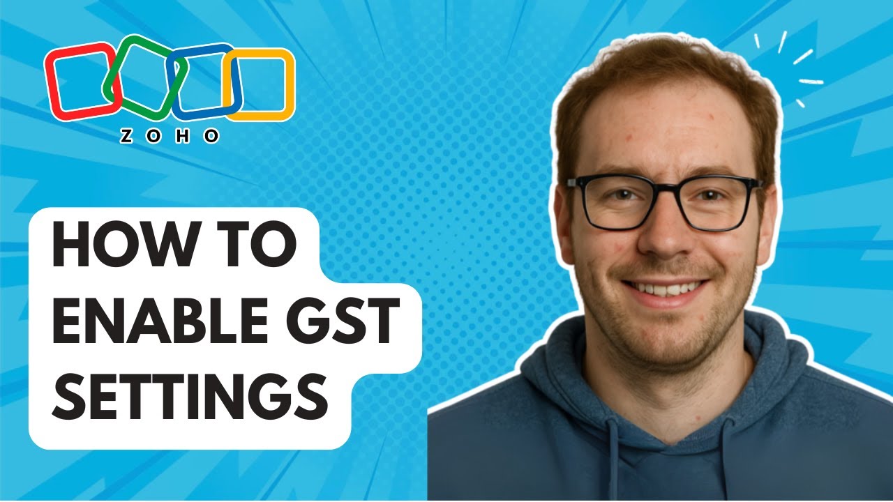 How to Enable GST Settings Zoho Books [2025 Guide]