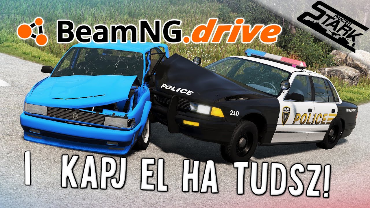 BeamNG - 1.Rész (Kapj El Ha Tudsz! 🚓) - Stark