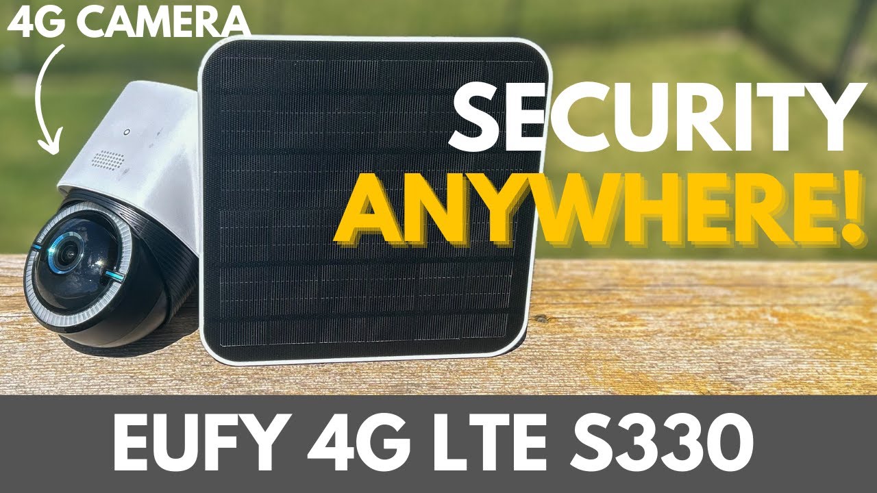 Безопасность на ходу! // Eufy 4G LTE Cam S330