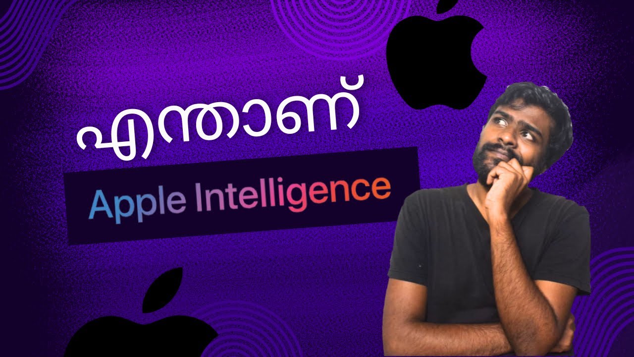 Apple Intelligence in Malayalam | എന്താണ് Apple Intelligence