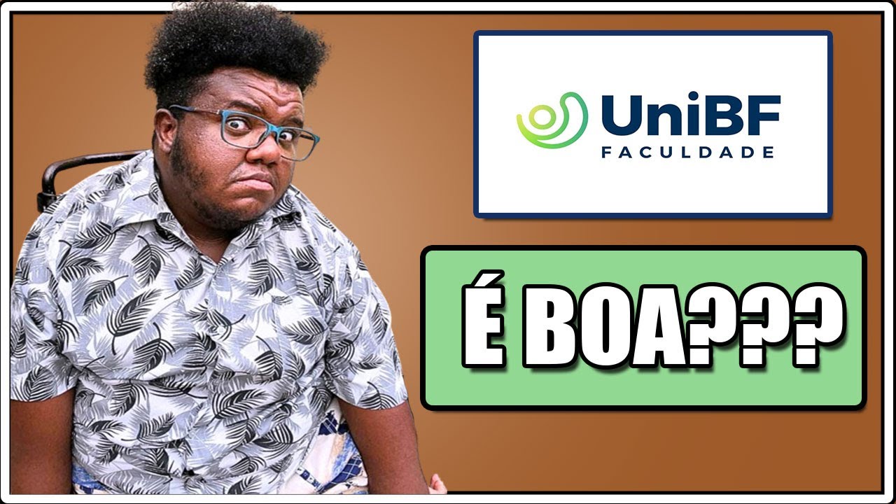A UNIBF É BOA???