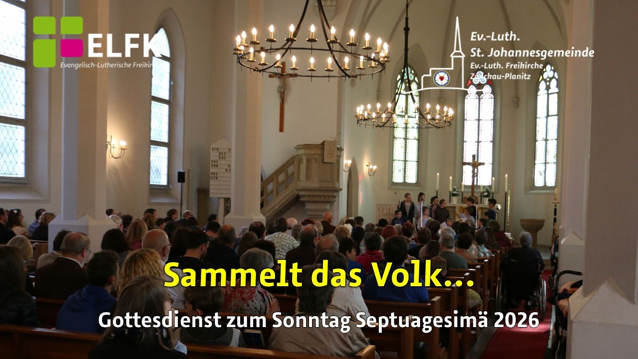 Gottesdienst der St. Johannesgemeinde am Sonntag Septuagesimä 2026