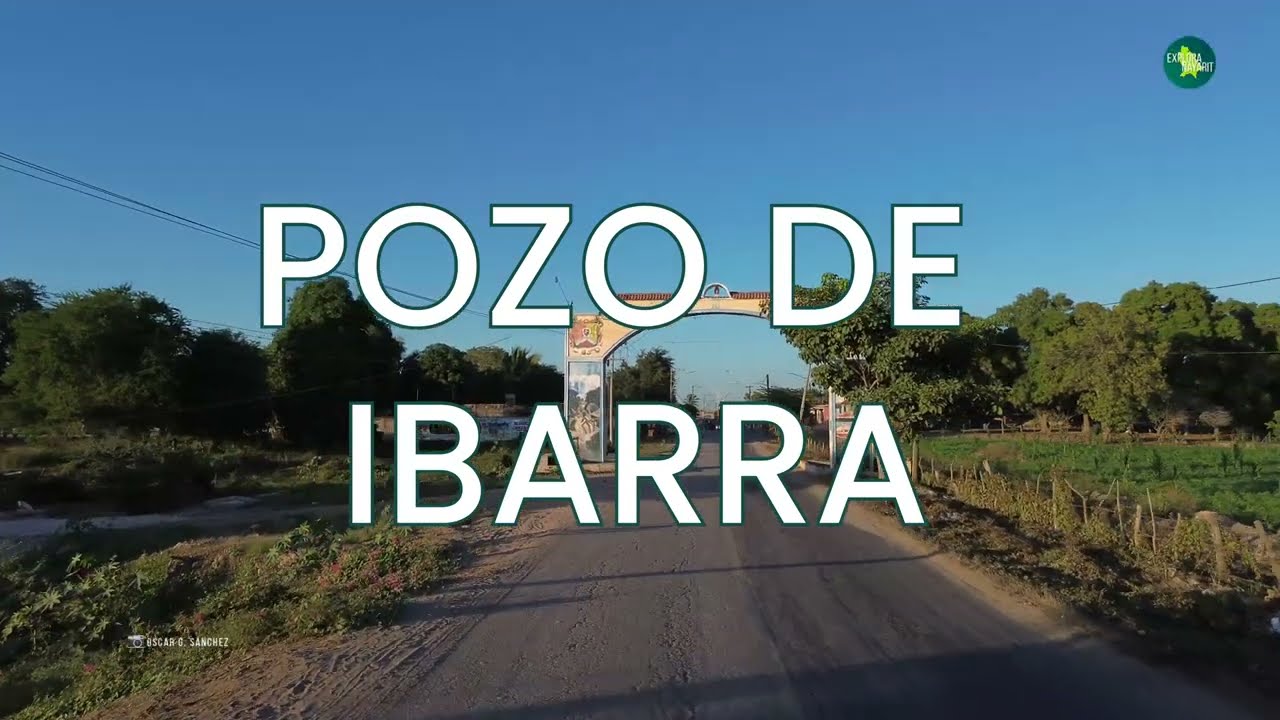 POZO DE IBARRA, MUNICIPIO DE SANTIAGO IXCUINTLA NAYARIT | IMÁGENES AEREAS | EXPLORA NAYARIT