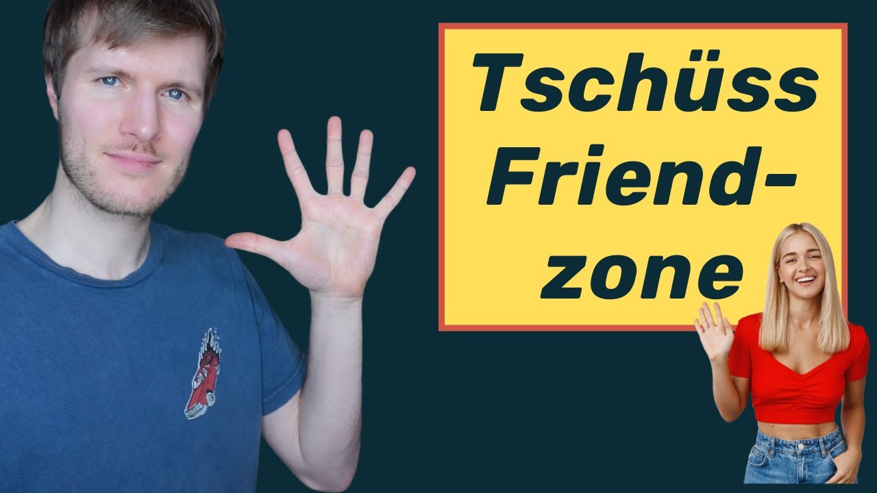 3 Wege, nicht mehr in der FRIENDZONE zu landen