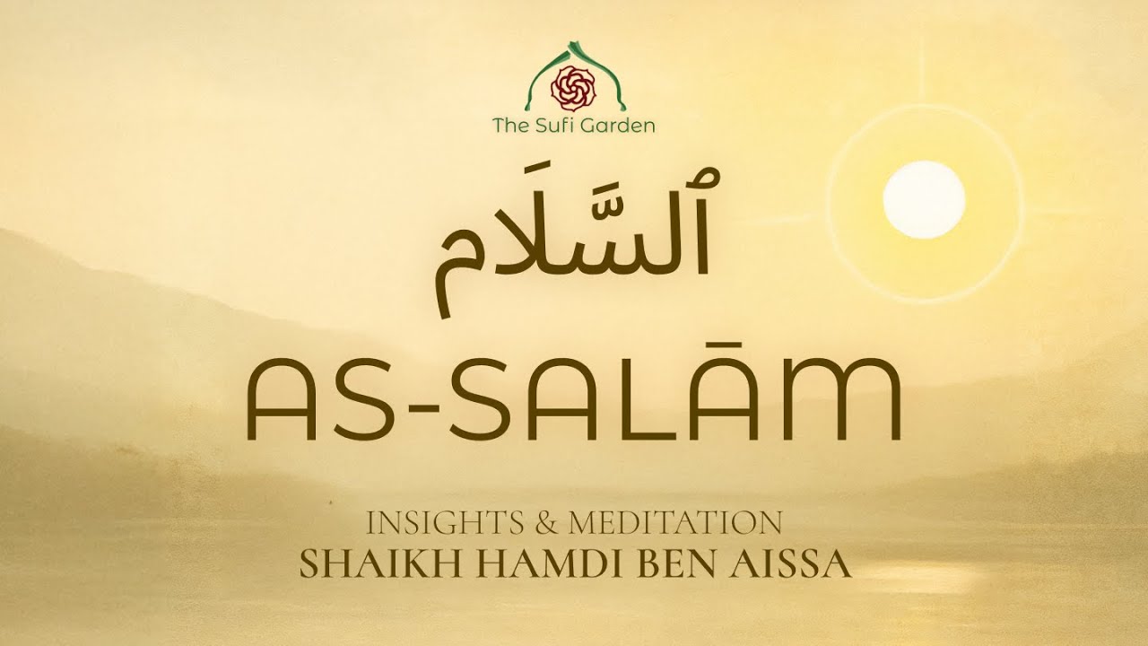 As-Salām — Friday Insight | Guided Meditation with Shaykh Hamdi