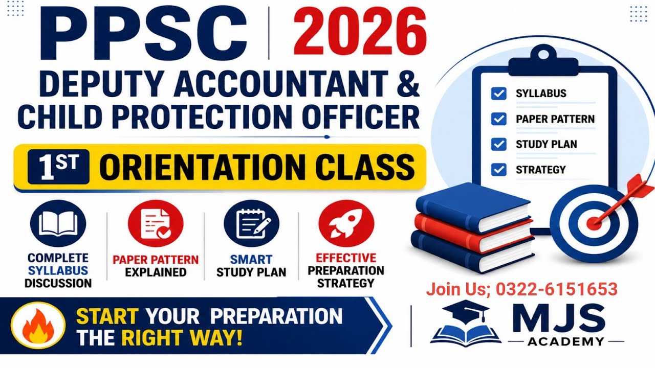 PPSC Deputy Accountant & Child Protection Officer 2026|Preparation Roadmap|Orientation Class #1